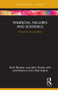 Financial Failures and Scandals (From Enron to Carillion) by Krish Bhaskar, John Flower, 9780367220730
