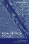 From Obstacle to Ally (The Evolution of Psychoanalytic Practice) by Judith M. Hughes, 9781583918906
