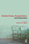 Global Crises, Social Justice, and Education by Michael W. Apple, 9780415995979