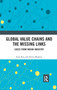 Global Value Chains and the Missing Links (Cases from Indian Industry) by Saon Ray, Smita Miglani, 9780367734503