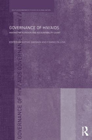 Governance of HIV/AIDS (Making Participation and Accountability Count) by Sophie Harman, Franklyn Lisk, 9780415848022