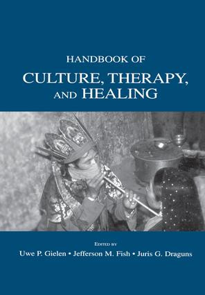 Handbook of Culture, Therapy, and Healing by Uwe P. Gielen, Jefferson M. Fish, Juris G. Draguns, 9781138003965