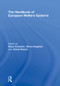 The Handbook of European Welfare Systems by Klaus Schubert, Simon Hegelich, Ursula Bazant, 9780415860758