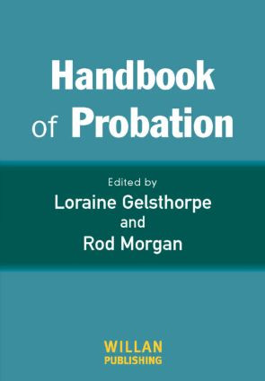 Handbook of Probation by Loraine Gelsthorpe, Rod Morgan, 9781843921899