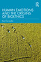 Human Emotions and the Origins of Bioethics by Susi Ferrarello, 9780367427313