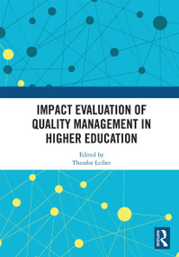 Impact Evaluation of Quality Management in Higher Education by Theodor Leiber, 9780367729486