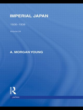 Imperial Japan (1926-1938) by A Young, 9780415848305
