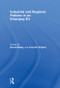 Industrial and Regional Policies in an Enlarging EU by David Bailey, Lisa De Propris, 9780415848930