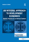An Integral Approach to Development Economics (Islamic Finance in an African Context) by Basheer A. Oshodi, 9781138247093