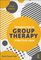Introduction to Group Therapy (A Practical Guide, Third Edition) by Scott Simon Fehr, 9781138543034