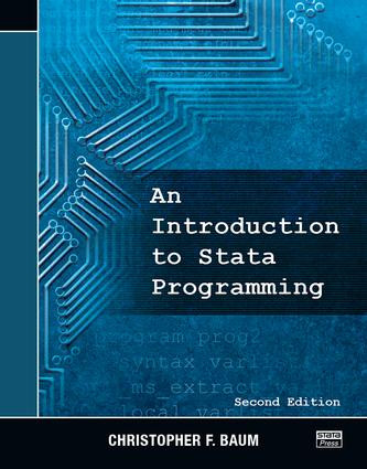 An Introduction to Stata Programming, Second Edition by Christopher F. Baum, 9781597181501