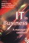 IT in Business: A Business Manager's Casebook by D. Targett, 9780750639514