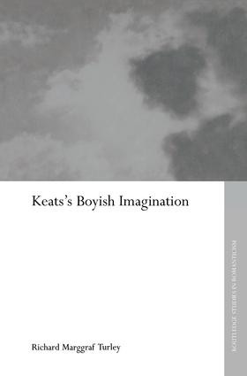 Keats's Boyish Imagination by Richard Marggraf Turley, 9781138008632