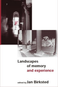 Landscapes of Memory and Experience by Jan Birksted, 9780419250708