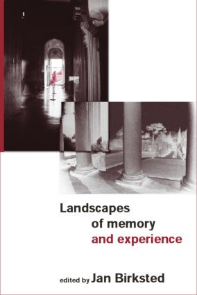 Landscapes of Memory and Experience by Jan Birksted, 9780419250708