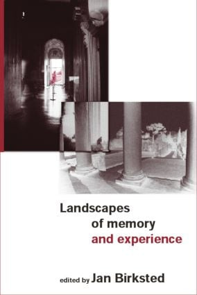 Landscapes of Memory and Experience by Jan Birksted, 9780419250708