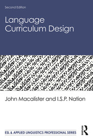 Language Curriculum Design by John Macalister, I.S.P. Nation, 9780367196509