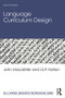 Language Curriculum Design by John Macalister, I.S.P. Nation, 9780367196509