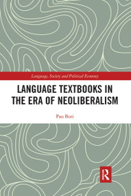 Language Textbooks in the era of Neoliberalism by Pau Bori, 9780367735203