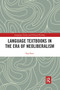 Language Textbooks in the era of Neoliberalism by Pau Bori, 9780367735203