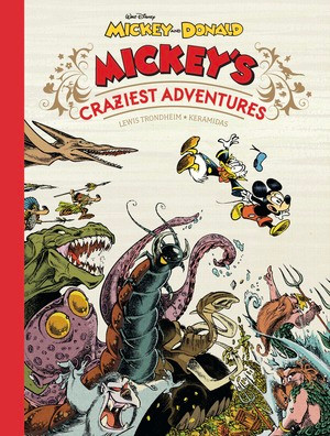 Walt Disney's Mickey and Donald: Mickey's Craziest Adventures by Lewis Trondheim, Nicolas Kéramidas, 9781683969266