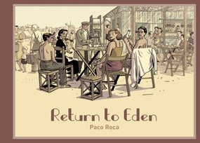 Return to Eden by Paco Roca, Andrea Rosenberg, 9781683969310