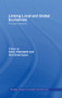 Linking Local and Global Economies (The Ties that Bind) by Carlo Pietrobelli, Arni Sverrison, 9781138810709
