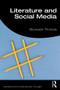 Literature and Social Media by Bronwen Thomas, 9780415789097