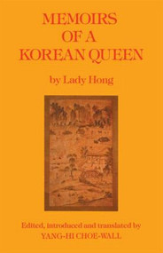 Memoirs Of A Korean Queen by Lady Hong, 9781138863507