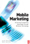 Mobile Marketing by Alex Michael, Ben Salter, 9780750667470