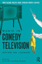 Music in Comedy Television (Notes on Laughs) by Liz Giuffre, Philip Hayward, 9781138193581
