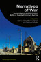 Narratives of War (Remembering and Chronicling Battle in Twentieth-Century Europe) by Nanci Adler, Remco Ensel, Michael Wintle, 9781138581210