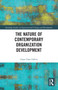The Nature of Contemporary Organization Development by Anne Clare Gillon, 9780367734480