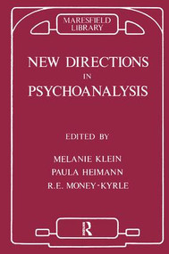 New Directions in Psychoanalysis (The Significance of Infant Conflict in the Pattern of Adult Behaviour) - 9780946439133 by Paula Heimann, Melanie Klein, Roger Money-Kyrle, 9780946439133