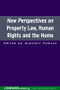New Perspectives on Property Law (Human Rights and the Family Home) by Alastair Hudson, 9781859418437