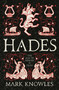 Hades - 9781801102766 by Mark Knowles, 9781801102766