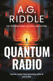 Quantum Radio - 9781803281711 by A.G. Riddle, 9781803281711