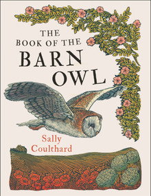 The Book of the Barn Owl - 9781803289335 by Sally Coulthard, 9781803289335