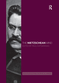 The Nietzschean Mind by Paul Katsafanas, 9780367735227