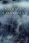 The Norman Conquest (A New Introduction) by Richard Huscroft, 9781405811552