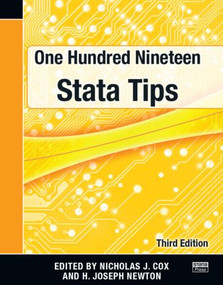 One Hundred Nineteen Stata Tips, Third Edition by Nicholas J. Cox, H. Joseph Newton, 9781597181433