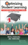 Optimizing Student Learning (A Lean Systems Approach to Improving K-12 Education, Second Edition) by Betty Ziskovsky, Joe Ziskovsky, 9781138330238