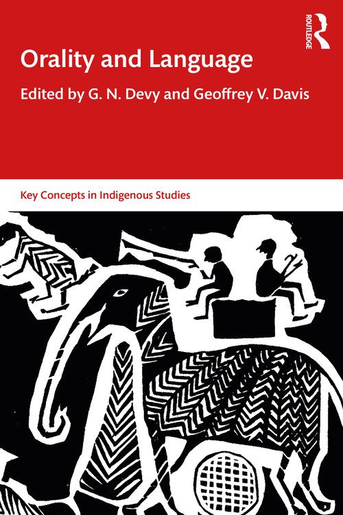 Orality and Language by G. N. Devy, Geoffrey V. Davis, 9780367609375