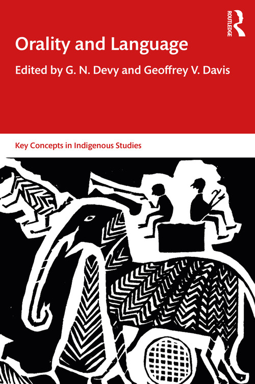 Orality and Language by G. N. Devy, Geoffrey V. Davis, 9780367609375