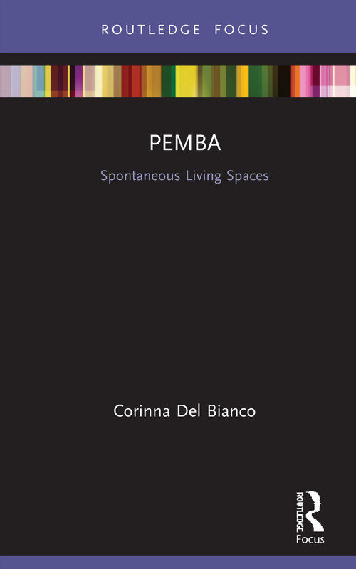 Pemba (Spontaneous Living Spaces) by Corinna Del Bianco, 9780367499976