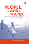 People, Land and Water (Participatory Development Communication for Natural Resource Management) by Guy Bessette, 9781138978126