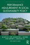 Performance Measurement in Local Sustainability Policy by Susan M. Opp, Samantha L. Mosier, Jeffery L. Osgood, Jr., 9780815373056