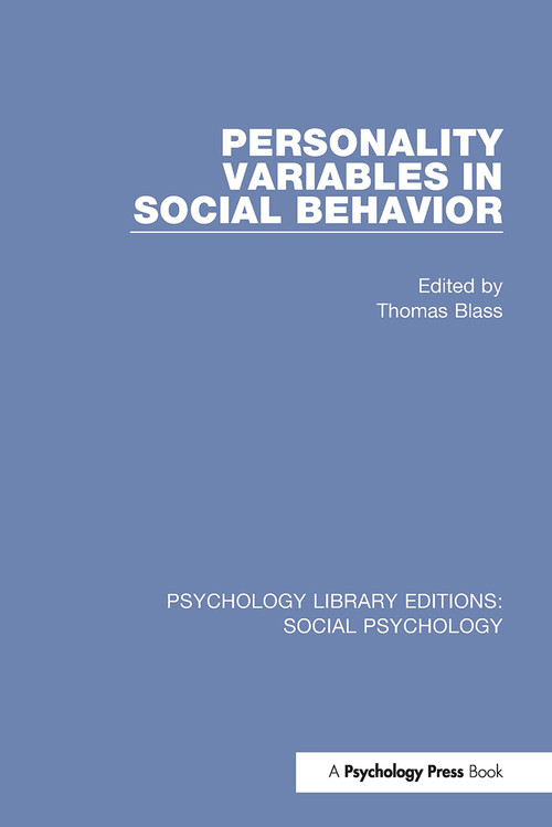 Personality Variables in Social Behavior by Thomas Blass, 9781138854666