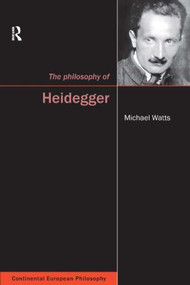The Philosophy of Heidegger by Michael Watts, 9781844652648