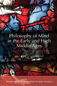 Philosophy of Mind in the Early and High Middle Ages (The History of the Philosophy of Mind, Volume 2) - 9780367734152 by Margaret Cameron, 9780367734152